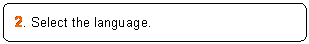 ꨤx: 2. Select the language.