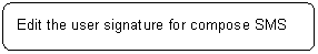 ꨤx: Edit the user signature for compose SMS